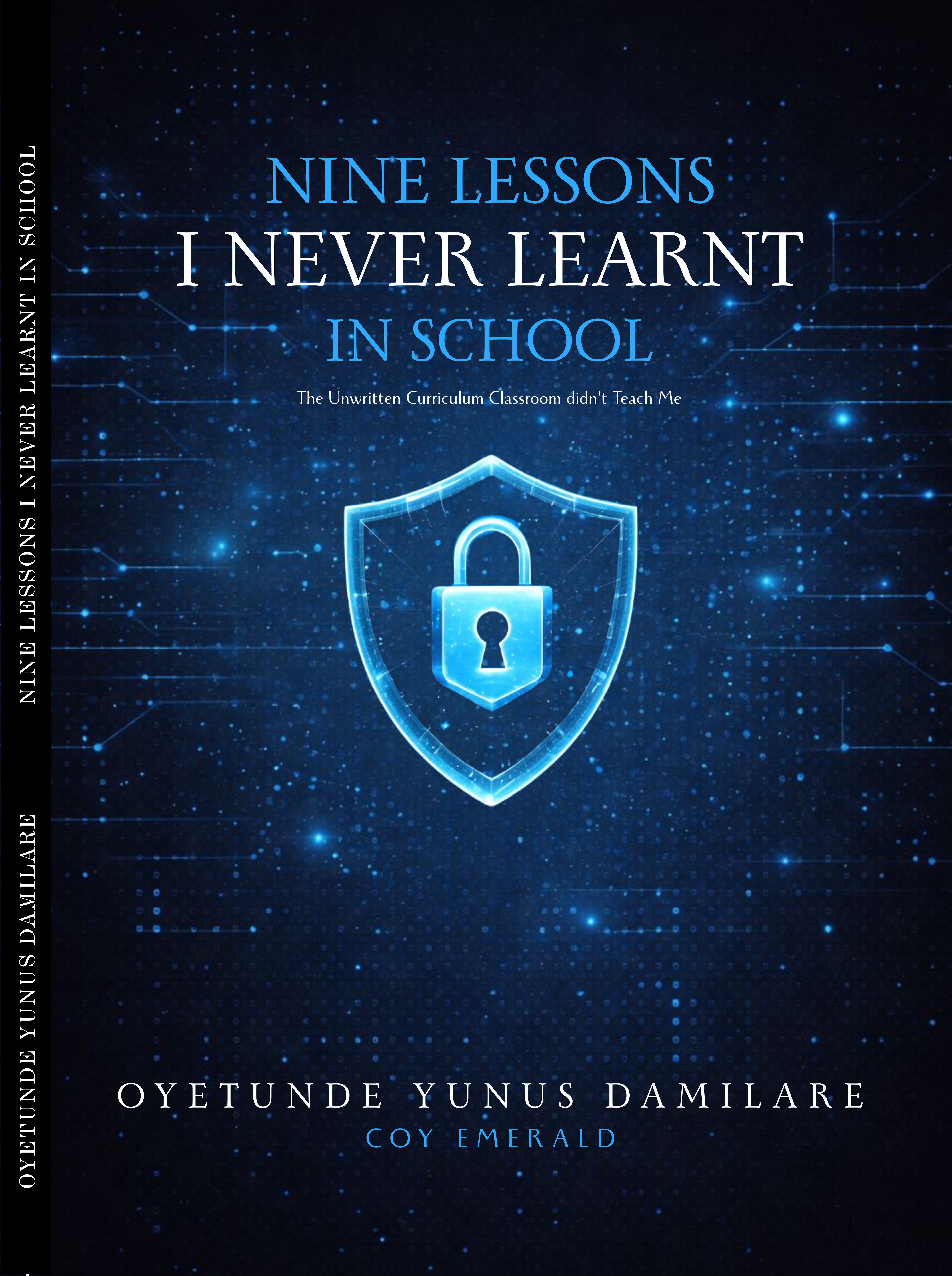 Nine Lessons I Never Learnt in School Book Cover